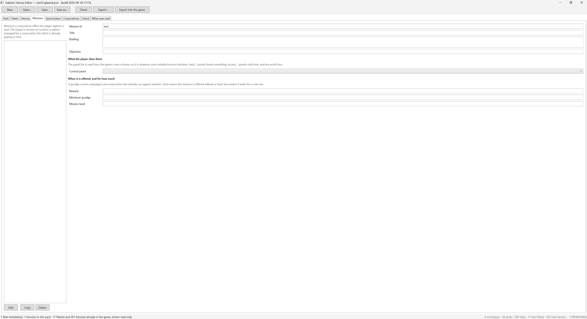 Galactic Heroes Editor, Missions tab. A left-hand panel explains that these are missions a corporation offers the player against a rival, and that the target is chosen at runtime: a station managed by a corporation the client is already paying to hurt. Below it an empty list with Add, Copy and Delete buttons. The right pane holds Mission id "test" and empty Title, Briefing and Objective boxes. A section headed "What the player does there" says the panel list is read from the game's own schema, so it is whatever your installed version declares, and that hack_* panels break something while access_* panels only look and are worth less; under it an empty Control panel dropdown. A second section, "When it is offered, and for how much", says a grudge counts campaigns one corporation has already run against another, that zero means the mission is offered without a feud and two means it waits for a real one; under it empty Reward, Minimum grudge and Mission level boxes
