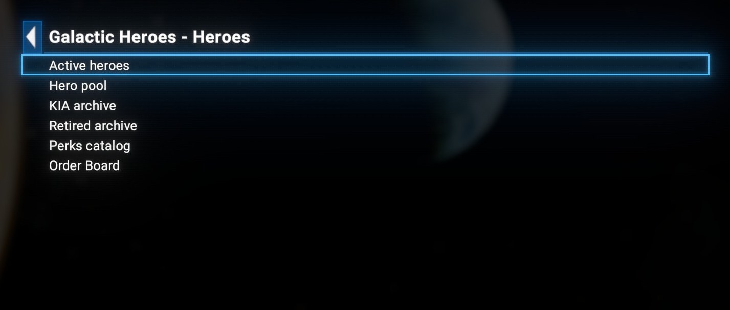 Galactic Heroes - Heroes submenu, listing six entries: Active heroes, Hero pool, KIA archive, Retired archive, Perks catalog, Order Board