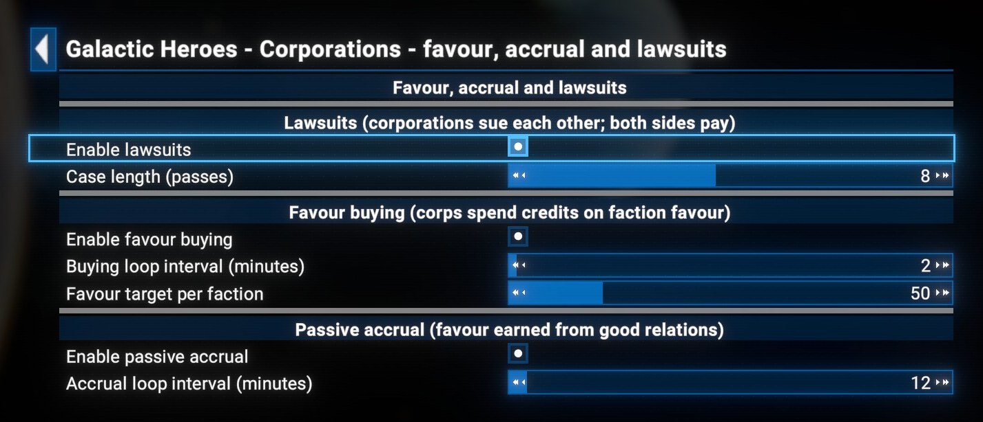 Galactic Heroes - Corporations - favour, accrual and lawsuits. A Lawsuits section, subtitled "corporations sue each other; both sides pay", with Enable lawsuits switched on and Case length set to 8 passes. A Favour buying section, subtitled "corps spend credits on faction favour", with an enable toggle, a buying loop interval of 2 minutes and a favour target per faction of 50. A Passive accrual section, subtitled "favour earned from good relations", with an enable toggle and an accrual loop interval of 12 minutes